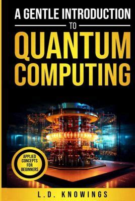 Quantum Mechanics: A Gentle Introduction for Beginners - Unraveling the Mysteries of the Universe One Photon at a Time!